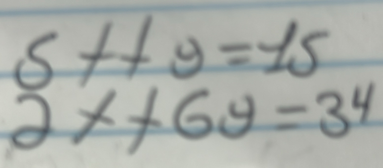 5++9=15
2x+6y=3^4