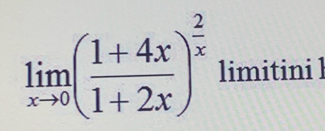 limlimits _xto 0( (1+4x)/1+2x )^ 2/x  limitini 1