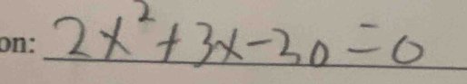 2x^2+3x-30=0