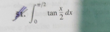 ∈t _0^((π /2)tan frac x)2dx