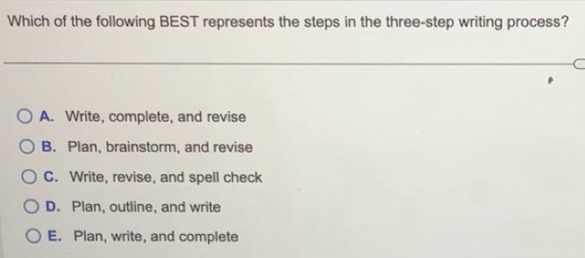 Solved: Which of the following BEST represents the steps in the three ...