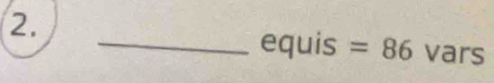 equis =86 vars