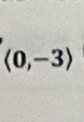 langle 0,-3rangle