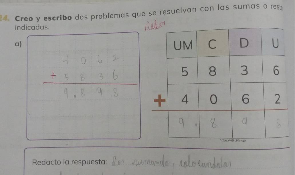 Creo y escribo dos problemas que se resuelvan con las sumas o rest
indicadas.
a)
4 5 × 3
Redacto la respuesta: