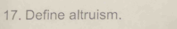 Define altruism.