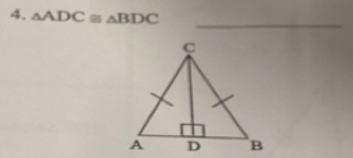 △ ADC≌ △ BDC
_