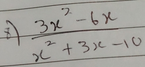  (3x^2-6x)/x^2+3x-10 