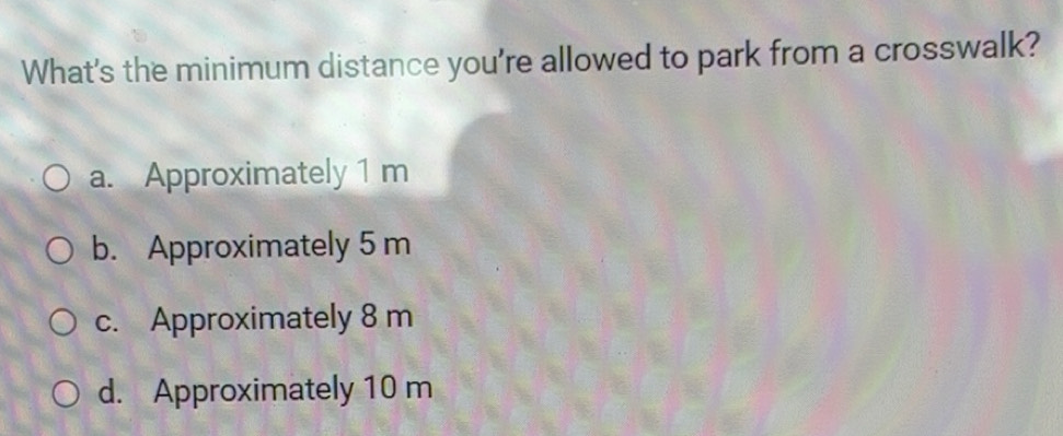 Solved: What's the minimum distance you're allowed to park from a ...