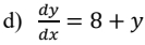  dy/dx =8+y