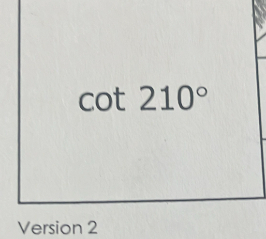 cot 210°
Version 2