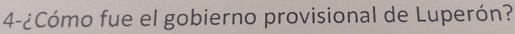 4-¿Cómo fue el gobierno provisional de Luperón?