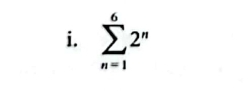 sumlimits _(n=1)^62^n