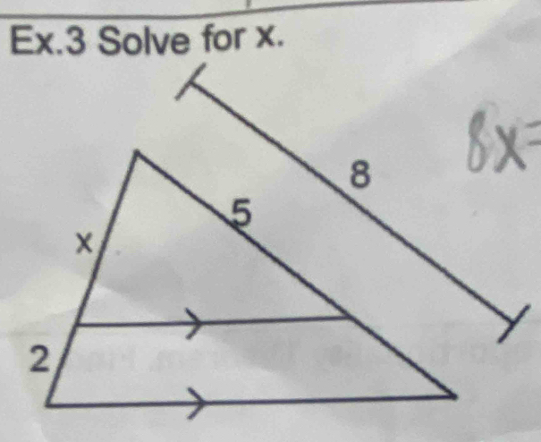 Ex.3 Solve for x.