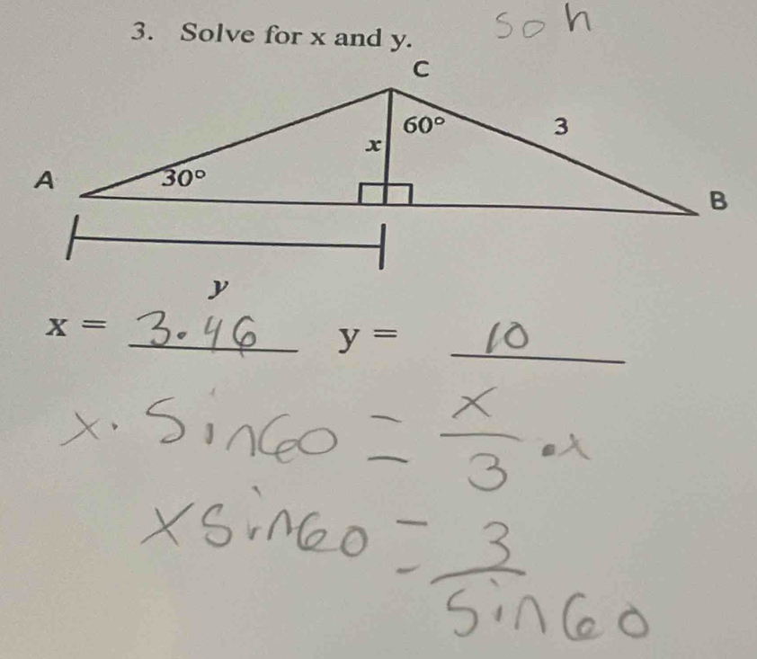 Solve for x and y.
_
x=
_ y=