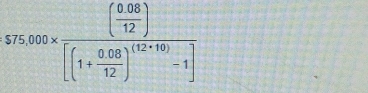 575,000* frac ( (0.08)/12 )[(1+ (0.08)/12 )^(12+10)-1]