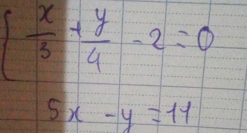 beginarrayl  x/3 + y/4 -2=0  (5x-y)/211] 