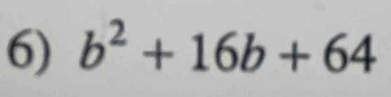 b^2+16b+64