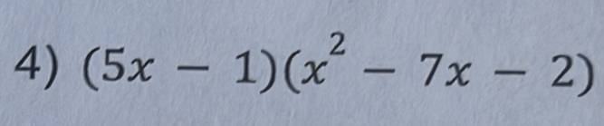 (5x-1)(x^2-7x-2)