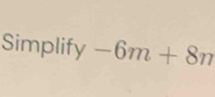 Simplify = -6m+8n°