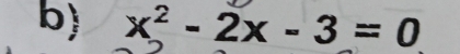 x^2-2x-3=0