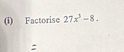 Factorise 27x^3-8.