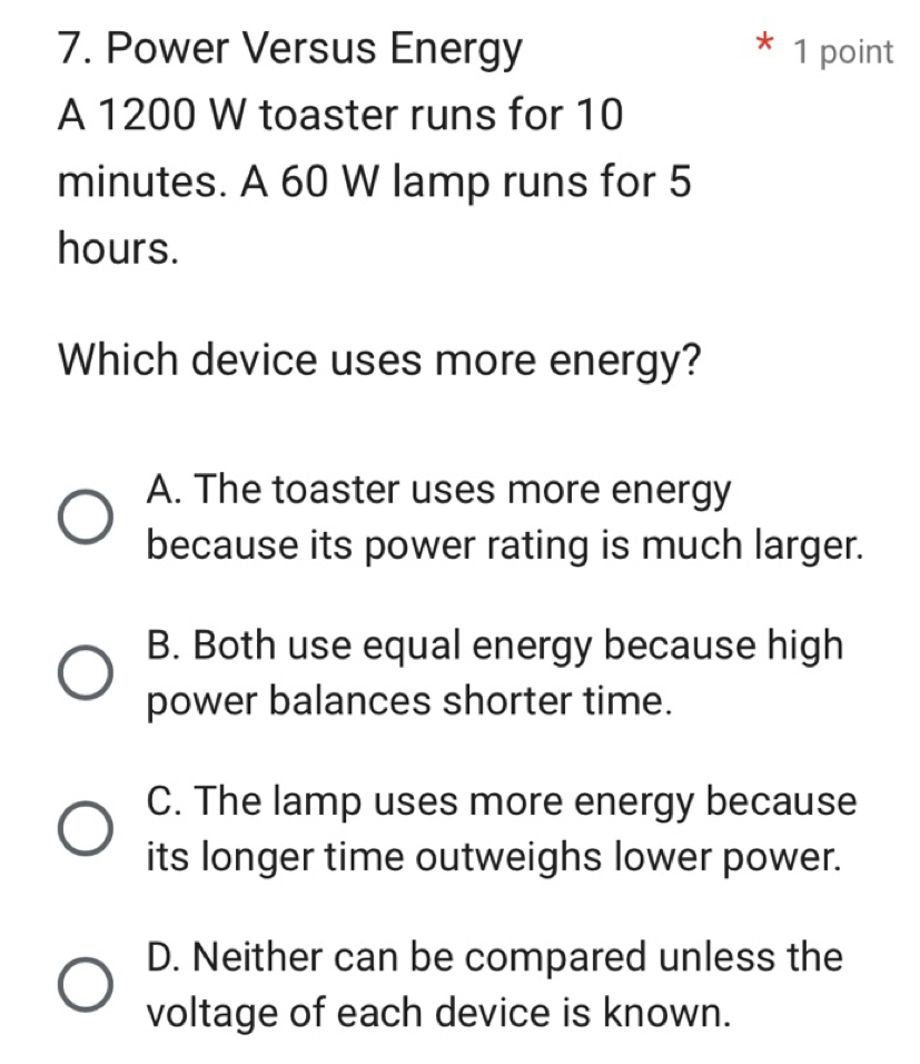 Solved: Power Versus Energy * 1 point A 1200 W toaster runs for 10 ...