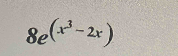 8e^((x^3)-2x)