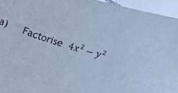 Factorise 4x^2-y^2