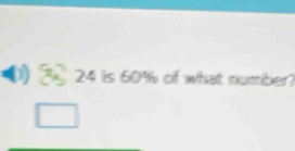 iis 60% of what number?