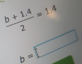  (b+1.4)/2 =1.4