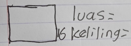 luas=
6 keliling=