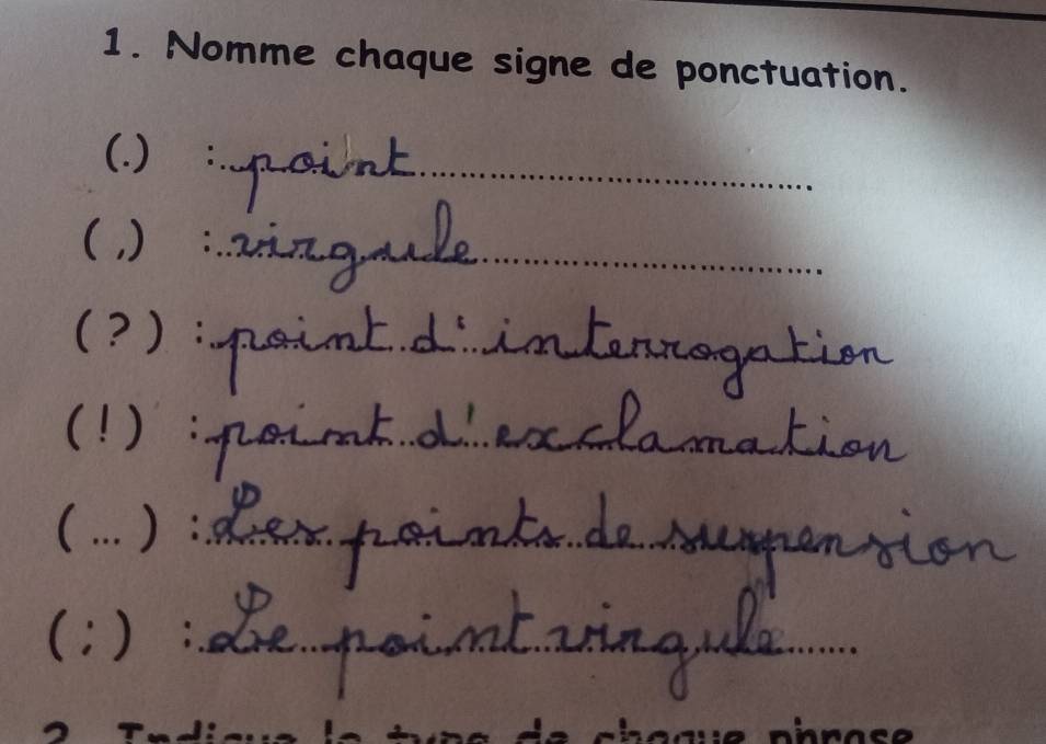 Nomme chaque signe de ponctuation. 
_ 
` 
_ 
_ 
_ 
_ 
D 
_ 
( .. ) :_ 
_ 
(; ) :__ 
_