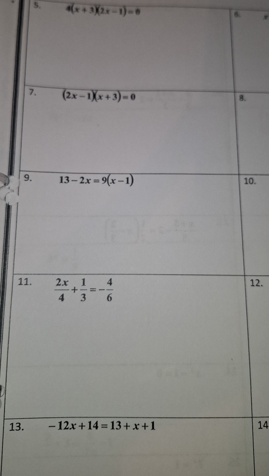 4(x+3)(2x-1)=0
6. x
.
10.
112.
1314