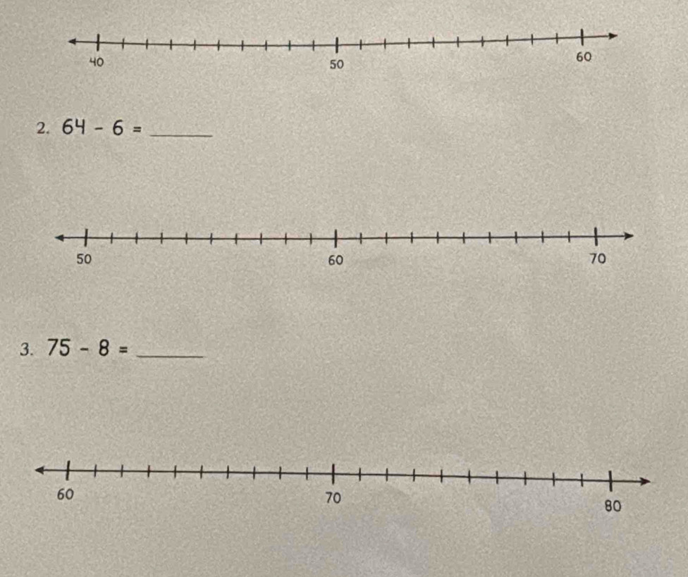 64-6= _ 
3. 75-8= _