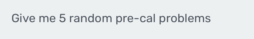 Give me 5 random pre-cal problems