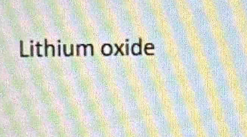 Lithium oxide