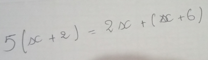 5(x+2)=2x+(x+6)