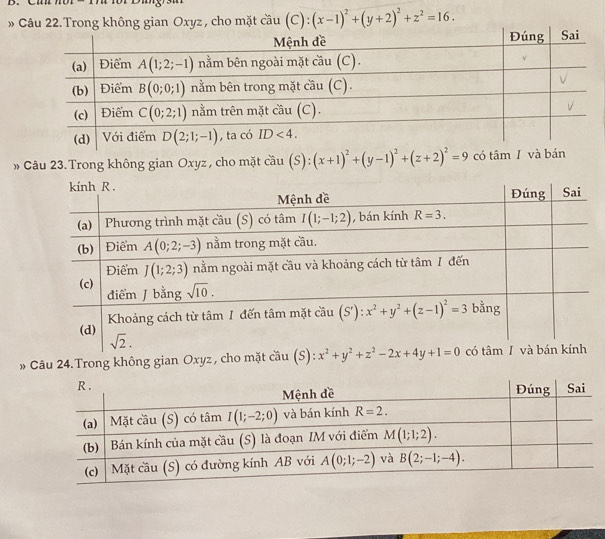 » Câu 22.Trong không gian Oxyz , cho mặt cầu (C): (x-1)^2+(y+2)^2+z^2=16.
» Câu 23. Trong không gian Oxyz , cho mặt cầu (S): (x+1)^2+(y-1)^2+(z+2)^2=9 có tâm I và
» Câu 24.Trong không gian Oxyz, cho mặt cầu (S):