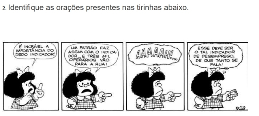 Identifique as orações presentes nas tirinhas abaixo.