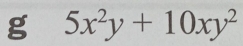 5x^2y+10xy^2