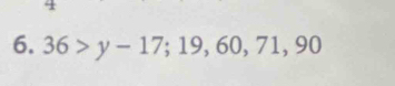 36>y-17; 19, 60, 71, 90