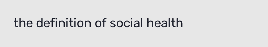 the definition of social health