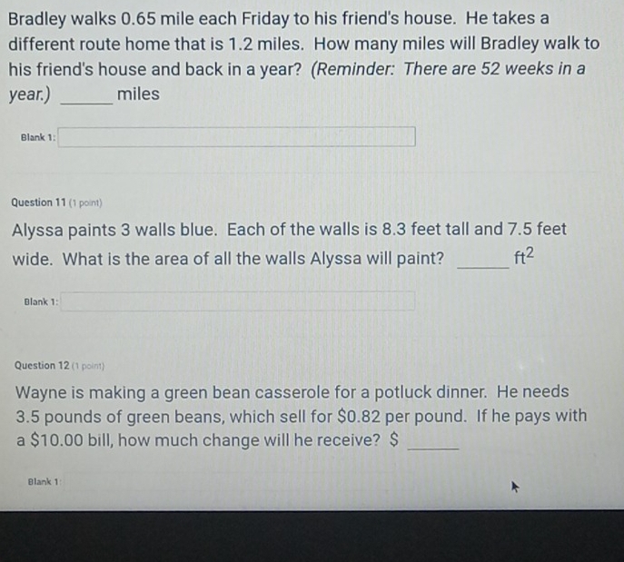 Solved: Bradley walks 0.65 mile each Friday to his friend's house. He ...