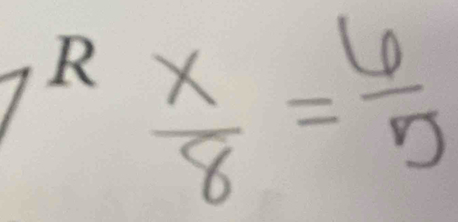  x/8 = 6/5 