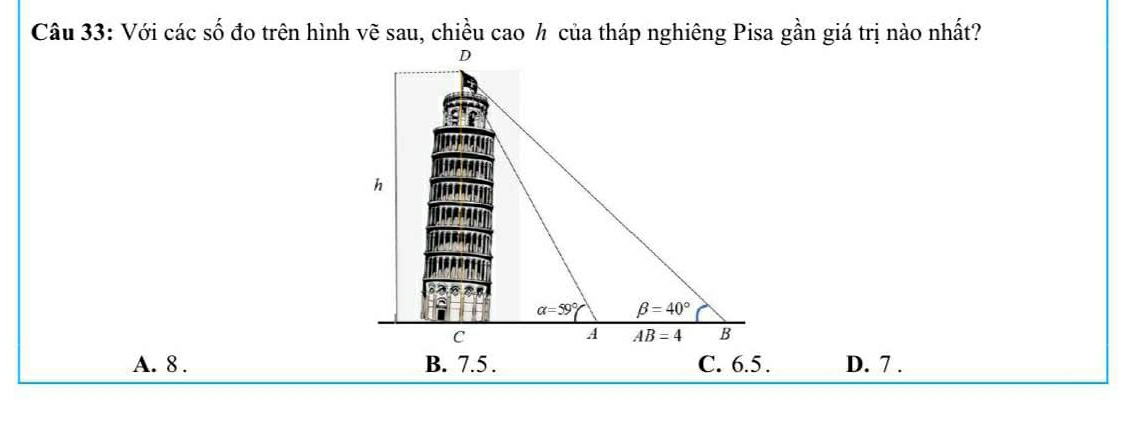 A. 8 . B. 7.5 . C. 6.5. D. 7 .