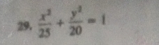  x^2/25 + y^2/20 =1