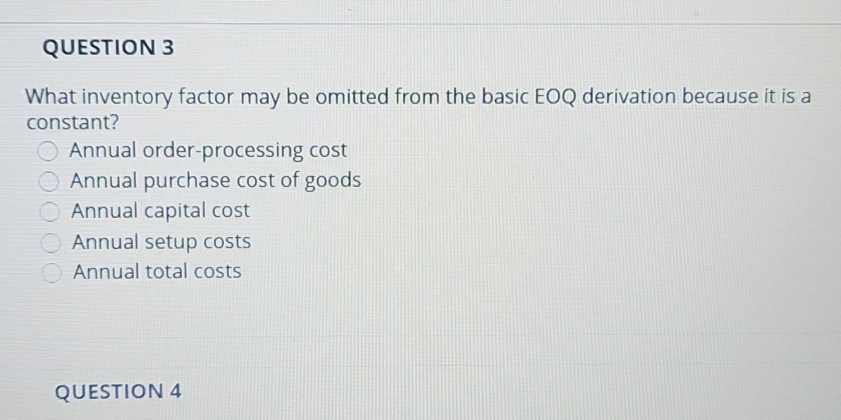 Solved: What inventory factor may be omitted from the basic EOQ ...