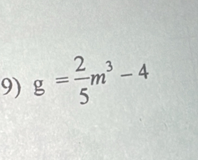 g= 2/5 m^3-4