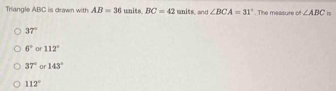 Solved: Triangle ABC is drawn with AB=36 units, BC=42 u nits , and ∠ ...