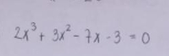 2x^3+3x^2-7x-3=0